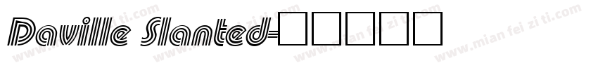 Daville Slanted字体转换